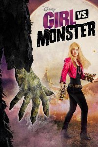 Постер к Девочка против монстра / Girl Vs. Monster