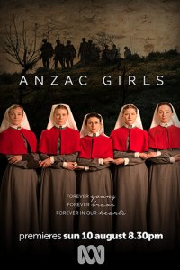 Постер к Девушки из Анзак (1 сезон) / Anzac Girls (2014)