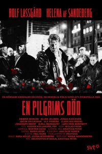 Постер к Смерть пилигрима (1 сезон) / En pilgrims dod / Death of a Pilgrim (2013)