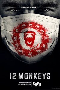 Постер к 12 обезьян (1 сезон) / 12 Monkeys (2015)