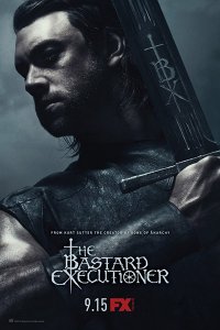 Постер к Палач (1 сезон) / The Bastard Executioner (2015)