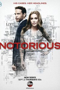 Постер к Дурная слава (1 сезон) / Notorious (2016)