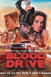 Постер к Кровавая гонка (1 сезон) / Blood Drive (2017)