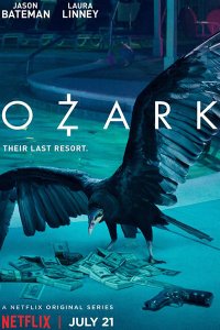 Постер к Озарк (1 сезон) / Ozark (2017)