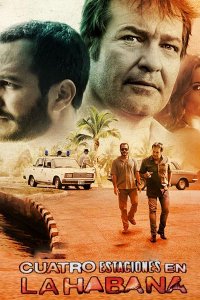 Постер к Четыре сезона в Гаване (1 сезон) / Cuatro estaciones en La Habana (2016)