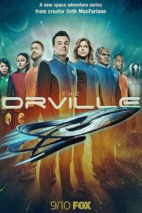 Постер к Орвилл (1 сезон) / The Orville (2017)