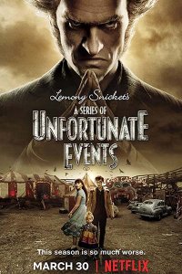 Постер к Лемони Сникет: 33 несчастья (2 сезон) / A Series of Unfortunate Events (2018)