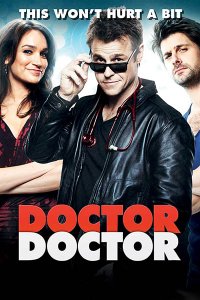 Постер к Доктор, доктор (3 сезон) / Doctor Doctor (2018)