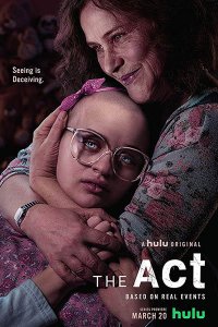 Постер к Акт / Притворство (1 сезон) / The Act (2019) WEBRip