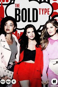 Постер к Жирным шрифтом (3 сезон) / The Bold Type (2019) WEBRip