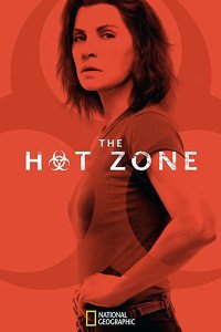 Постер к Горячая зона / Зона заражения (1 сезон) / The Hot Zone (2019) WEB-DLRip