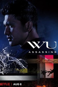 Постер к «У» значит убийцы (1 сезон) / Wu Assassins (2019) WEB-DLRip