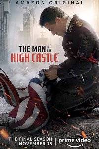 Постер к Человек в высоком замке (4 сезон) / The Man in the High Castle (2019) WEB-DLRip