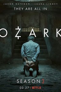 Постер к Озарк (3 сезон) / Ozark (2020) WEB-DLRip