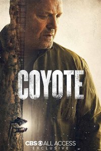 Постер к Койот (1 сезон) / Coyote (2021) WEB-DLRip