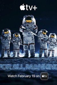 Постер к Ради всего человечества (2 сезон) / For All Mankind (2021) WEB-DLRip