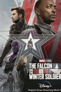 Постер к Сокол и Зимний солдат (1 сезон) / The Falcon and the Winter Soldier (2021) WEB-DLRip