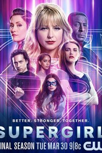 Постер к Супердевушка / Супергёрл (6 сезон) / Supergirl (2021) WEB-DLRip