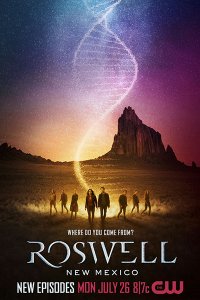 Постер к Розуэлл, Нью-Мексико (3 сезон) / Roswell, New Mexico (2021) WEB-DLRip