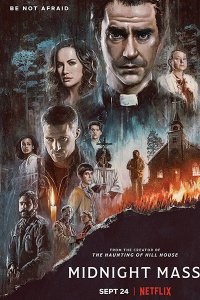 Постер к Полуночная месса (1 сезон) / Midnight Mass (2021) WEB-DLRip