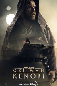 Постер к Оби-Ван Кеноби (1 сезон) / Obi-Wan Kenobi (2022) WEB-DLRip