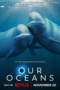 Постер к Наши океаны (1 сезон) / Our Oceans (2024) WEB-DLRip